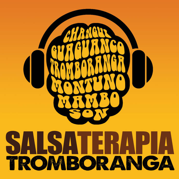Tromboranga Lanza Su Nuevo Album Titulado "SalsaTerapia"