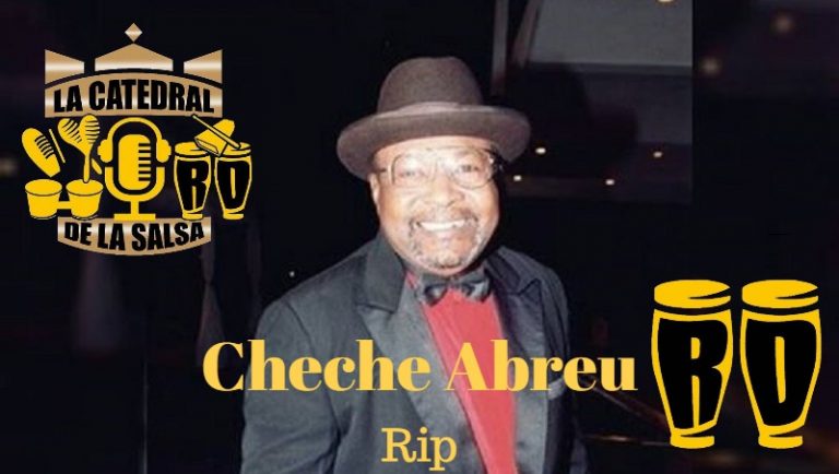 Fallece El Musico,Cantante y Compositor El Maestro "Cheche Abreu"…