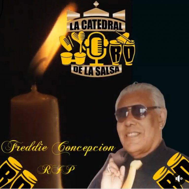 Fallece En La Ciudad De NY Freddie Concepcion Cante Principal De La Orq Sociedad 76…