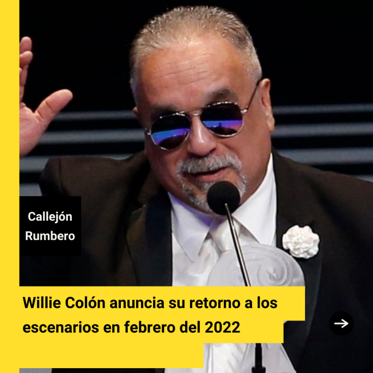 Willie Colón Regresa a Los Escenarios De Nueva York Con "La Rumba Del Siglo"