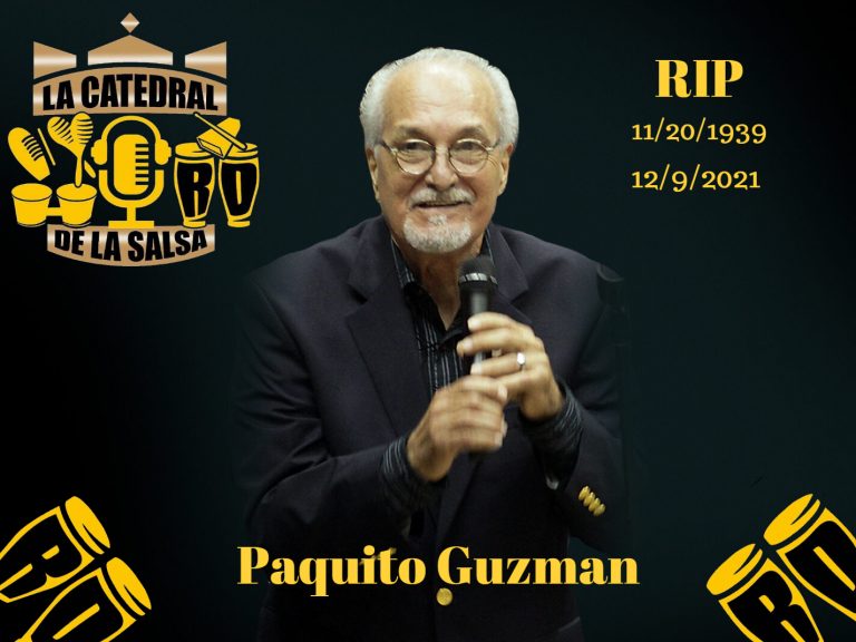 Muere El Veterano Cantante Salsero Paquito Guzmán A La Edad De 82 Años…