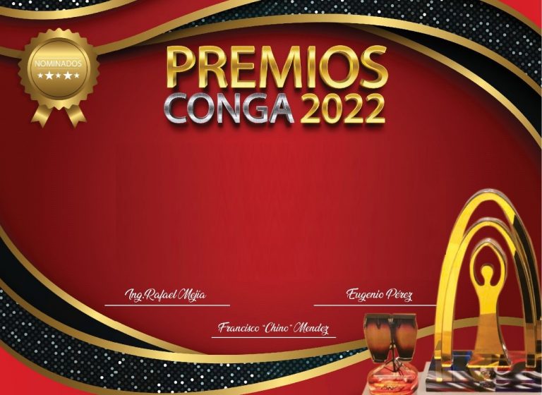 La Gala De Los Premios Conga 2022 Sera Celebrada Este Proximo Miercoles 20 De Julio 2022!!!